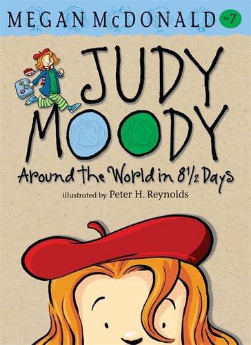 Judy Moody : around the world in 8 1/2 days /