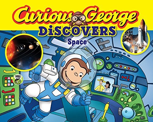 Curious George discovers space /