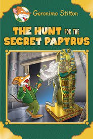 The hunt for the secret papyrus : plus a bonus mini mystery and cheesy jokes /