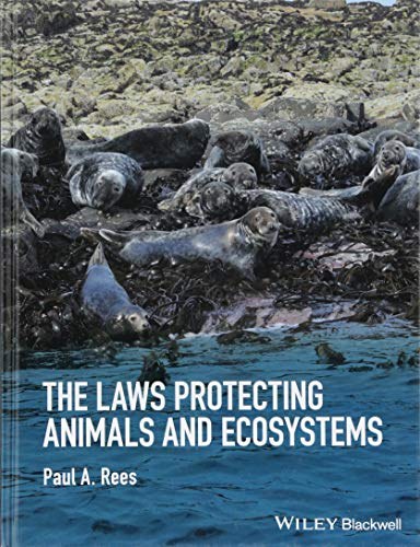 The laws protecting animals and ecosystems /