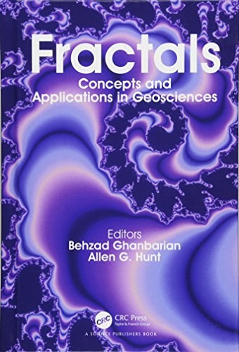 Fractals : concepts and applications in geosciences /