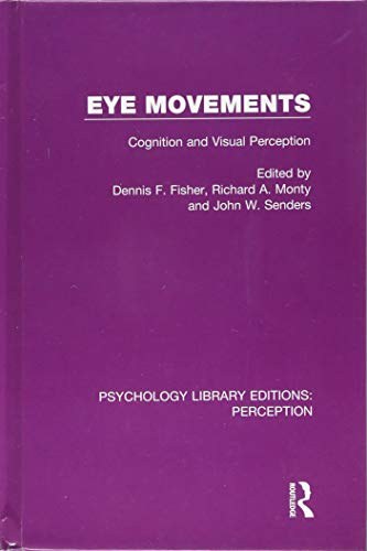 Eye movements : cognition and visual perception /