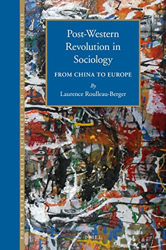 Post-Western revolution in sociology : from China to Europe /