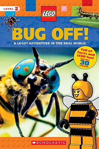 Bug off! : a LEGO adventure in the real world /