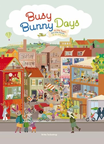 Busy bunny days : in the town, on the farm & at the port /