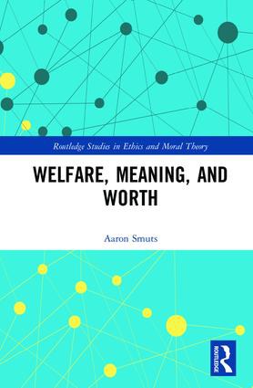 Welfare, meaning, and worth /
