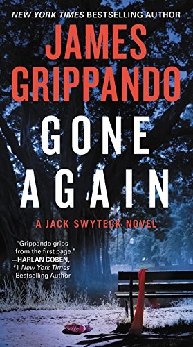 Gone again : a Jack Swyteck novel /