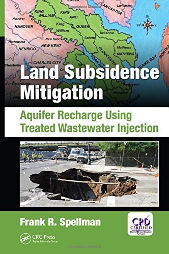 Land subsidence mitigation : aquifer recharge using treated wastewater injection /