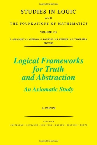 Logical frameworks for truth and abstraction : an axiomatic study /