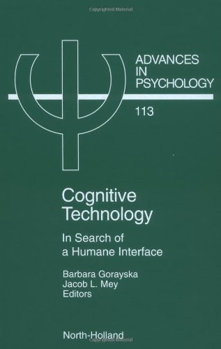 Cognitive technology : in search of a humane interface /