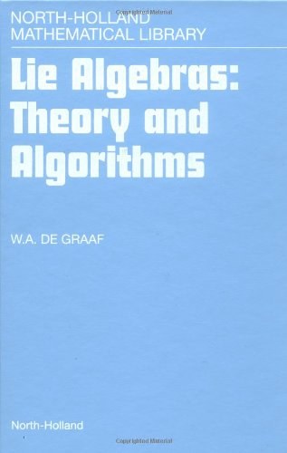 Lie algebras : theory and algorithms /