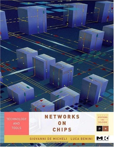 Networks on chips : technology and tools /
