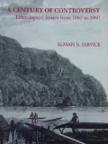 A century of controversy : ethnological issues from 1860 to 1960 /