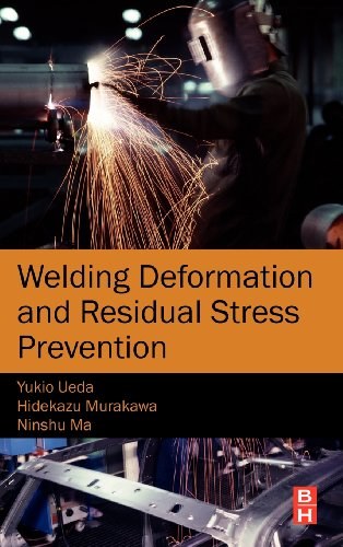 Welding deformation and residual stress prevention /