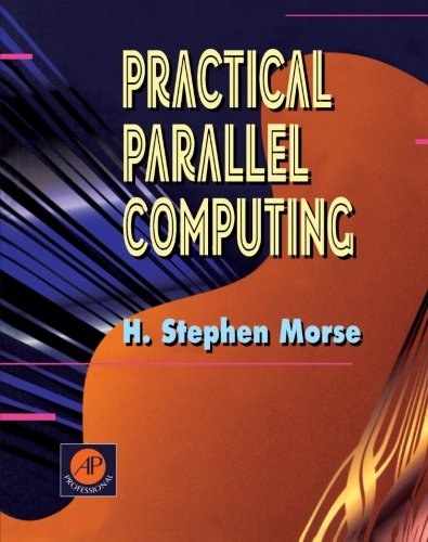 Practical parallel computing /