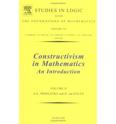 Constructivism in mathematics : an introduction /