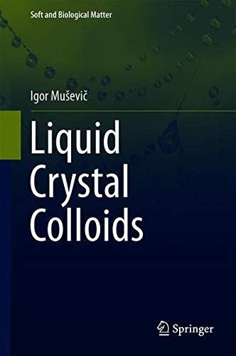 Liquid crystal colloids /