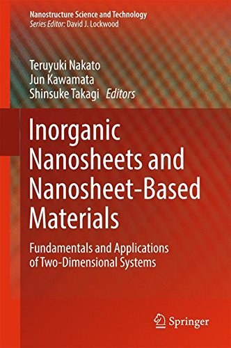 Inorganic nanosheets and nanosheet-based materials : fundamentals and applications of two-dimensional systems /