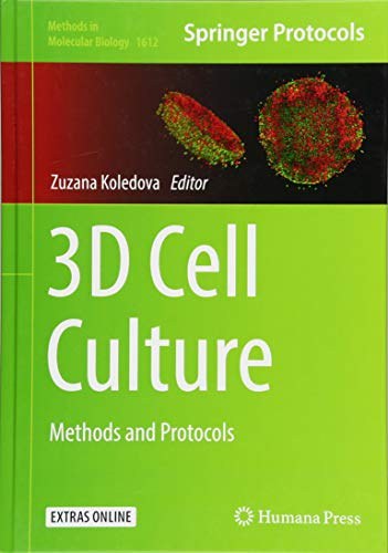 3D cell culture : methods and protocols /