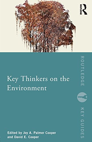 Key thinkers on the environment /