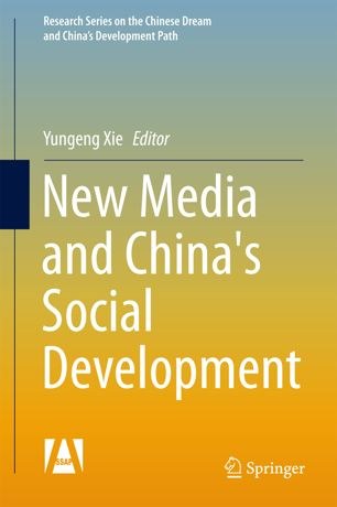New media and China's social development /