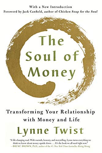 The soul of money : reclaiming the wealth of our inner resources /