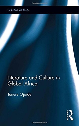 Literature and culture in global Africa /