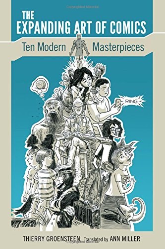 The expanding art of comics : ten modern masterpieces /