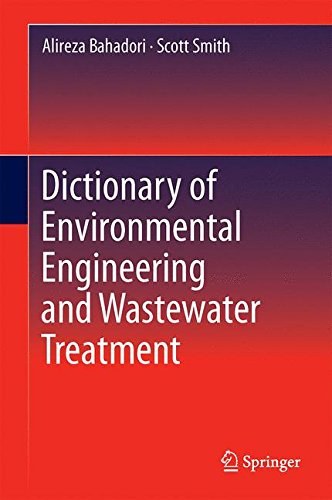 Dictionary of environmental engineering and wastewater treatment /
