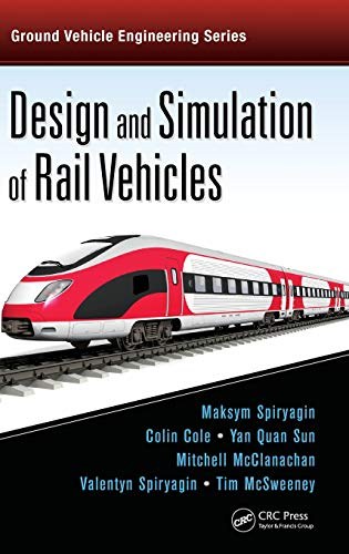 Design and simulation of rail vehicles /