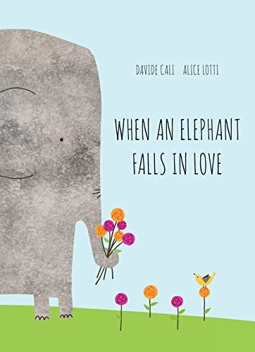 When an elephant falls in love /