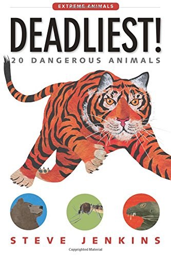 Deadliest! : 20 dangerous animals /