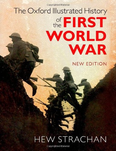 The Oxford illustrated history of the First World War /