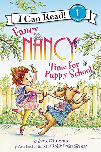 Fancy Nancy : time for puppy school /