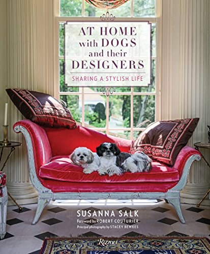 At home with dogs and their designers : sharing a stylish life /