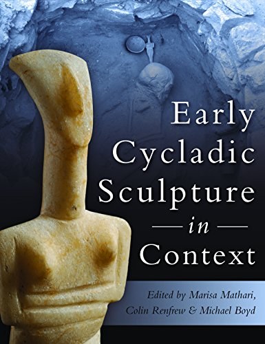 Early Cycladic sculpture in context /