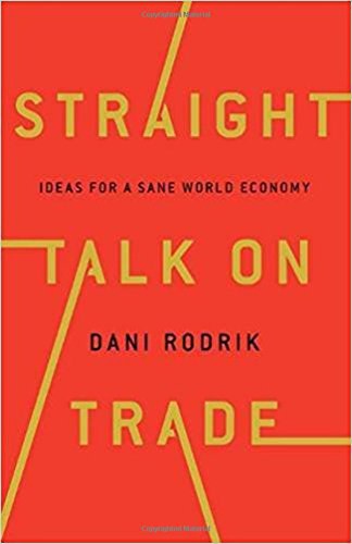 Straight talk on trade : ideas for a sane world economy /