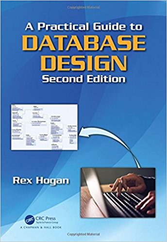 A practical guide to database design /