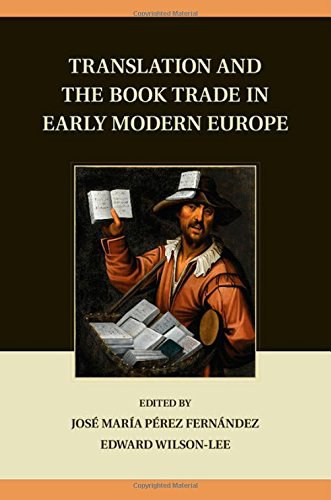 Translation and the book trade in early modern Europe /