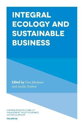 Integral ecology and sustainable business /