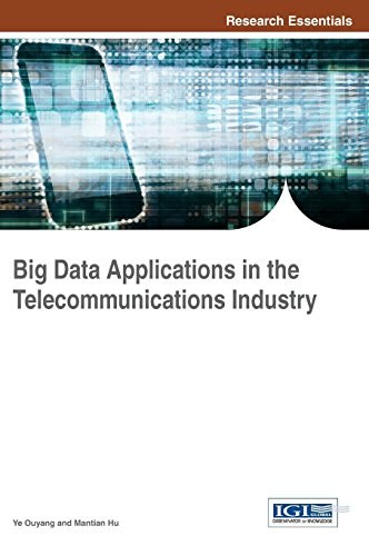 Big data applications in the telecommunications industry /