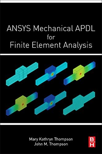 ANSYS mechanical APDL for finite element analysis /