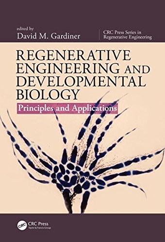 Regenerative engineering and developmental biology : principles and applications /