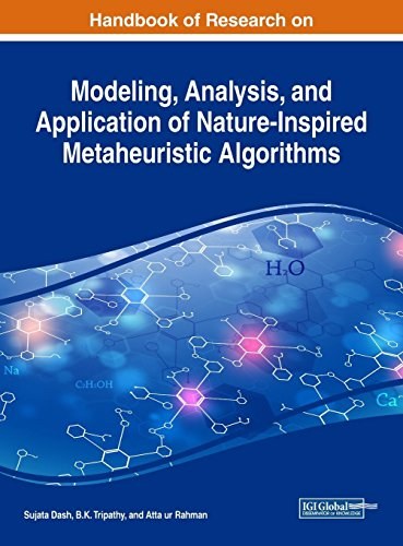 Handbook of research on the modeling, analysis, and application of nature-inspired metaheuristic algorithms /