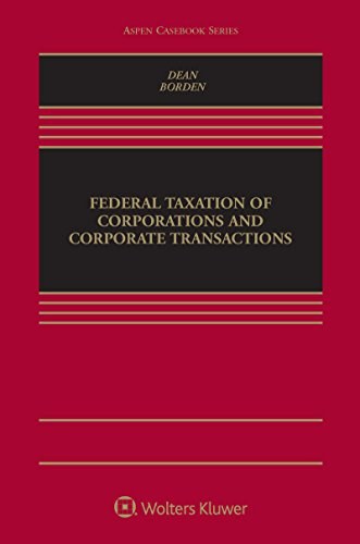 Federal taxation of corporations and corporate transactions /