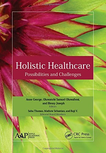 Holistic healthcare : possibilities and challenges /