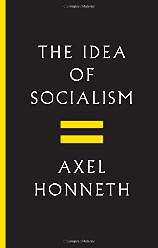 The idea of socialism : towards a renewal /