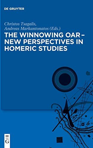 The winnowing oar : new perspectives in Homeric studies /