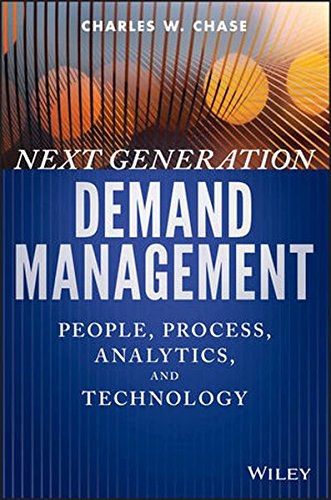 Next generation demand management : people, process, analytics, and technology /