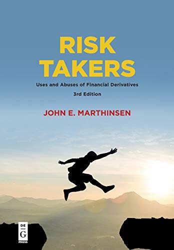 Risk takers : uses and abuses of financial derivatives /